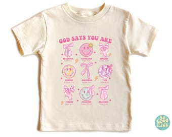 Bible Verse Kids Shirt, Religious Girls Toddler Shirt , God Says I Am Girls Shirt, Cute Kids Outfit, Christian Gifts, Little Girl Clothing