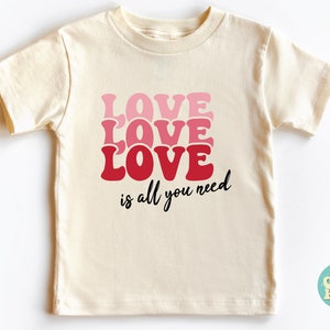 Kids Valentine's Day Shirt, Love Is All You Need Toddler Shirt, Valentine's Day Shirt, Funny Valentine Baby Bodysuit, Valentine Kids Shirt