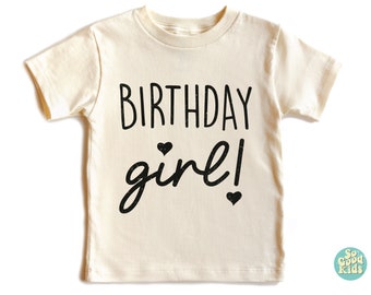 Birthday Girl Shirt, Toddler Shirt, Party Girl Shirt, Gifts for Kids, Happy Birthday Shirt, It's My Birthday Shirt