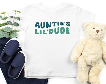 Auntie's Lil Dude Shirt, Toddler Boy Gift From Aunt, New Aunt Gift For Kids, Favorite Aunt Apparel, I Love My Aunt Clothing,