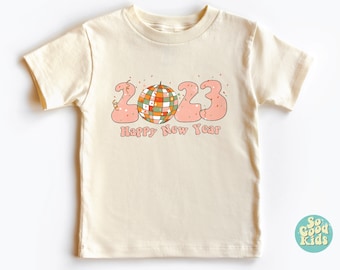 Happy New Year 2023 Toddler Shirt, New Year Kids Shirt, Toddler Birthday Shirt, Toddler Shirt, Toddler Kids Shirt, New Year Party Baby Shirt