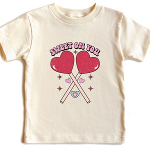 Sweet On You Valentine Shirt, Toddler Shirt, Happy Valentine's Day, Heart Kids Shirt, Heart Candy Shirt, Lover Baby Shirt