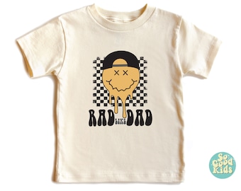 Rad Like Dad Shirt, Father's Day Kids Shirt, Toddler Shirt, Dad Kids Shirt, Dad Baby Shirt, Rad Like My Dad Toddler Shirt, Daddy Lover Shirt