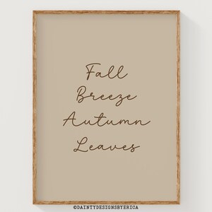 Herbst Brise Herbst Blätter Druck, Neutral Herbst Zeichen, druckbare Herbst Wand Kunst, Herbst Dekor, warme neutrale Herbst Dekoration, gemütliche Herbst Wand Kunst