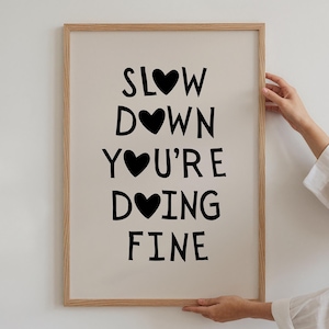 Póster "Despacio, lo estás haciendo bien", frases de moda, pósteres femeninos, arte mural inspirador, frases positivas, decoración de dormitorio femenino, arte mural estético