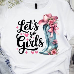 Pink Cowgirl Boots PNG: Let&#39;s Go Girls Western Clipart (Digital Download)