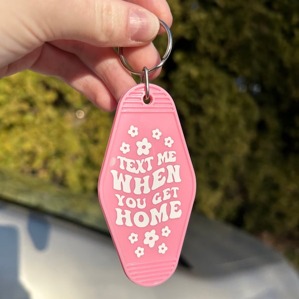 Text Me When You Get Home Motel Keychain || motel keychain, retro keychain, cute keychains, motel bookish keychain, car decor, family keys