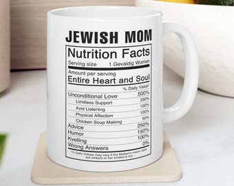 Jewish Mom Nutrition Facts (2 Sizes) - Funny Coffee Mug for Women, Mother, Bubbe, Safta, Grandma Hanukkah, Mothers Day, Yiddish, Balabusta