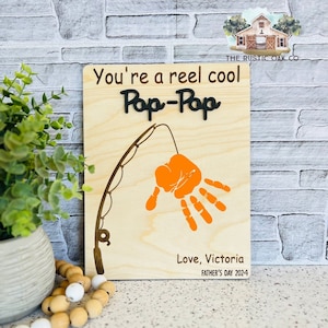 You're A Reel Cool Dad, Father's Day, Dad Sign, Gift for Dad, Grandpa gifts, Handprint DIY, Personalized Dad Gift, Fishing Gift,