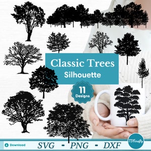 May include: A collection of black tree silhouettes in various styles, including detailed branches and full tree forms. The image includes the text "Classic Trees Silhouette" and "11 Designs", along with SVG, PNG, and DXF file format options.