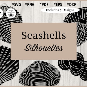 Puede incluir: Siluetas de conchas marinas en blanco y negro. La imagen incluye cinco diseños diferentes de conchas marinas. El texto de la imagen incluye "Seashells Silhouettes", e indicadores de tipo de archivo: SVG, PNG, PDF, EPS y DXF. La imagen también indica "Includes 5 Designs".