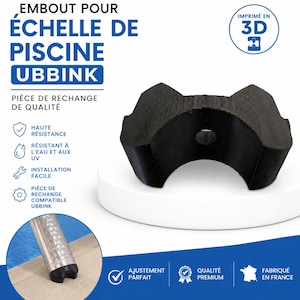 Peut inclure: Un embout de remplacement noir imprimé en 3D pour échelle de piscine Ubbink. La pièce présente une surface texturée, une ouverture circulaire centrale et une base incurvée conçue pour s'adapter au pied d'un montant d'échelle métallique.