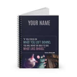 Personalized Ratatouille Notebook What You Left Behind Quote Chef Gusteau Disney inspired, Custom Spiral Notebook Ruled Line, Autograph Book