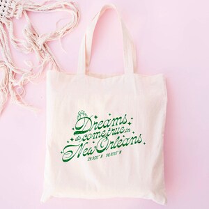 Dream Do Come True Tote