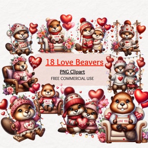 May include: Eighteen digital illustrations of beavers in various poses, wearing winter clothing and holding hearts. The beavers are surrounded by red hearts, flowers, and lights. The text "18 Love Beavers" and "PNG Clipart" is displayed in red letters.