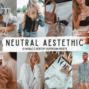 10 Neutral Aesthetic Lightroom Mobile & Desktop Presets | Vibrant Presets | Social Media Presets | Instagram Feed Presets | Aesthetic Preset