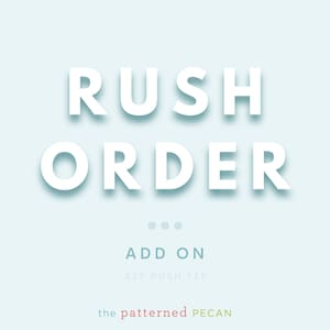 Rush Order, Rush My Order, Guarantee My Delivery Date, Rush Production