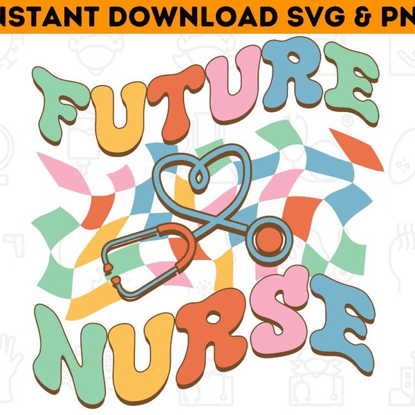 Future nurse png for retro nurse  future nurse shirt future nurse gifts nurse sublimation designs for shirts Nursing Student Nurse Life PNG