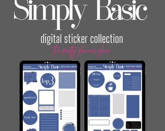 May include: A digital sticker collection for planners featuring blue and gray stickers with various designs, including a coffee cup, a speech bubble, a top 3 list, a bill due tracker, a social media icons, and a to-do list. The text "Simply Basic" is featured on the stickers.
