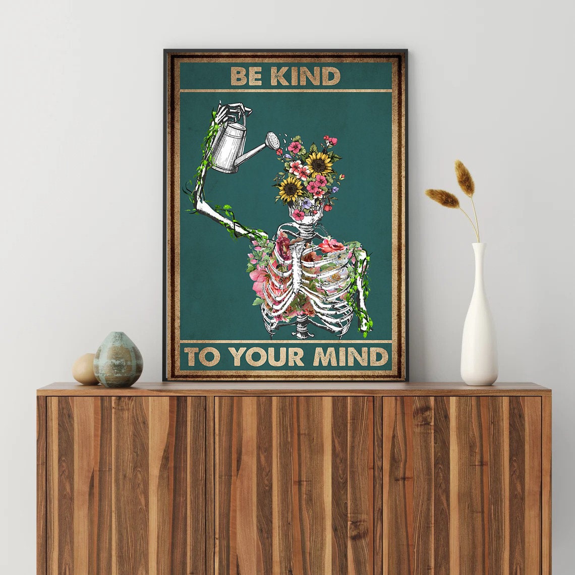 Be Kind To Your Mind Poster, Skeleton Poster