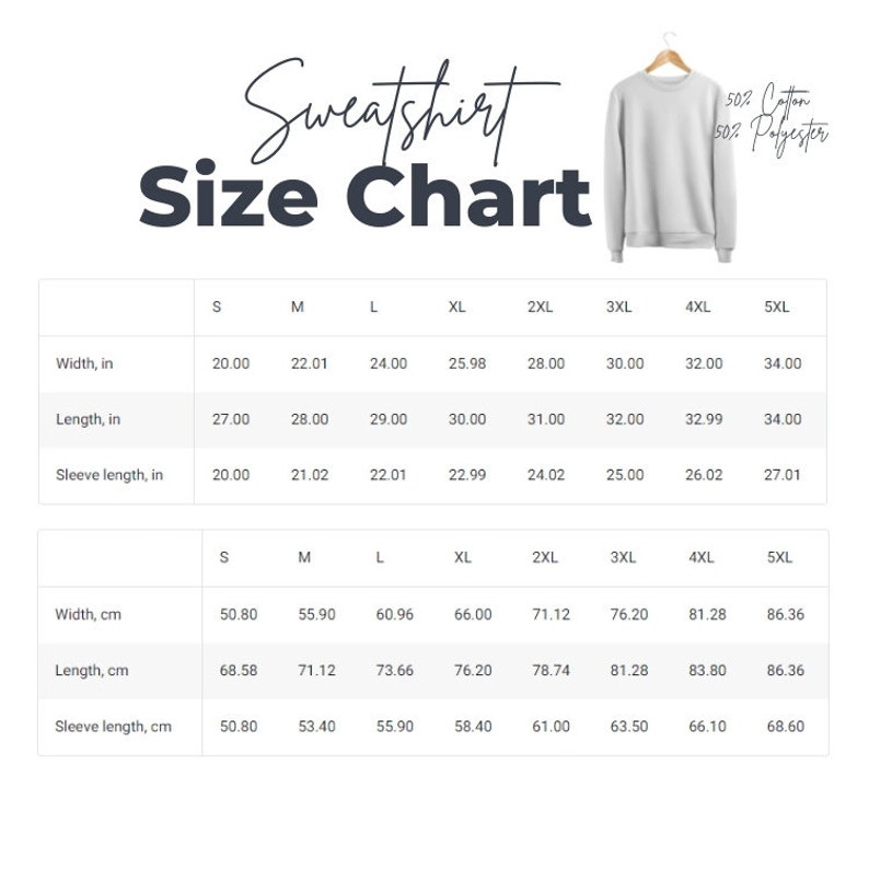 May include: A size chart for a sweatshirt, showing measurements in inches and centimeters for different sizes, from S to 5XL. The chart includes width, length, and sleeve length.