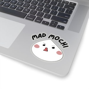 Mad Mochi Sticker/ Koreanischer Sticker/ Kawaii Mochi Sticker mit transparenten Borde