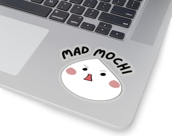 Mad Mochi Sticker/ Korean Sticker/ Kawaii mochi sticker with Transparent boarder