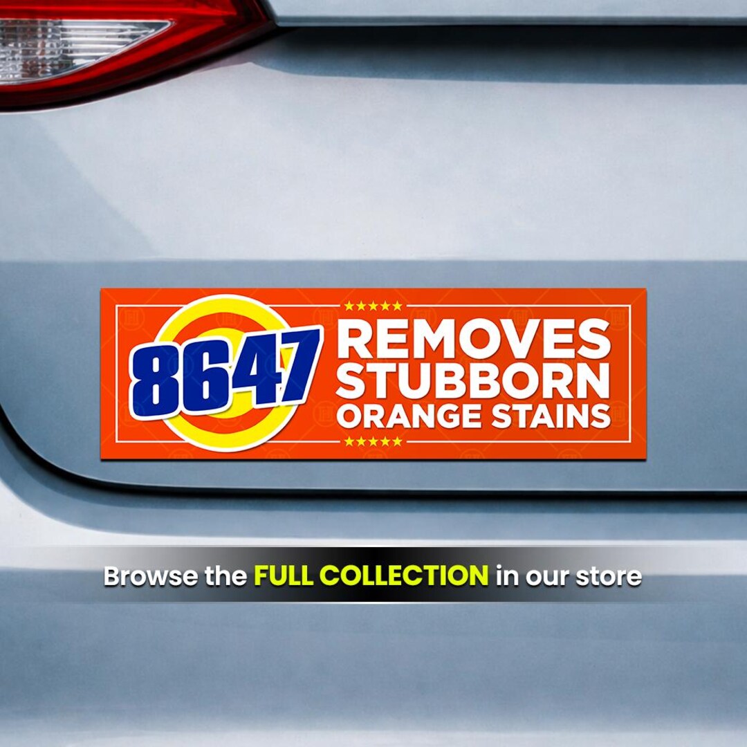 Anti-trump Bumper Sticker or Magnet 10x3 Inch Removes Stubborn Orange ...