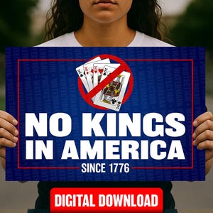 No Kings In America Protest Sign INSTANT DOWNLOAD | Anti-Trump Pro-Democracy Poster For March | Patriotic Political Activist Art