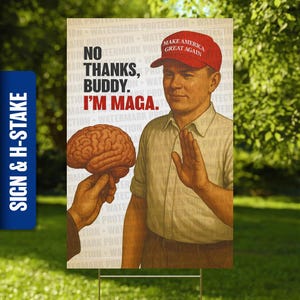 Letrero de jardín &quot;No, gracias, amigo, soy MAGA&quot;, parodia anti-Trump, sátira política retro divertida, letrero de resistencia prodemocracia