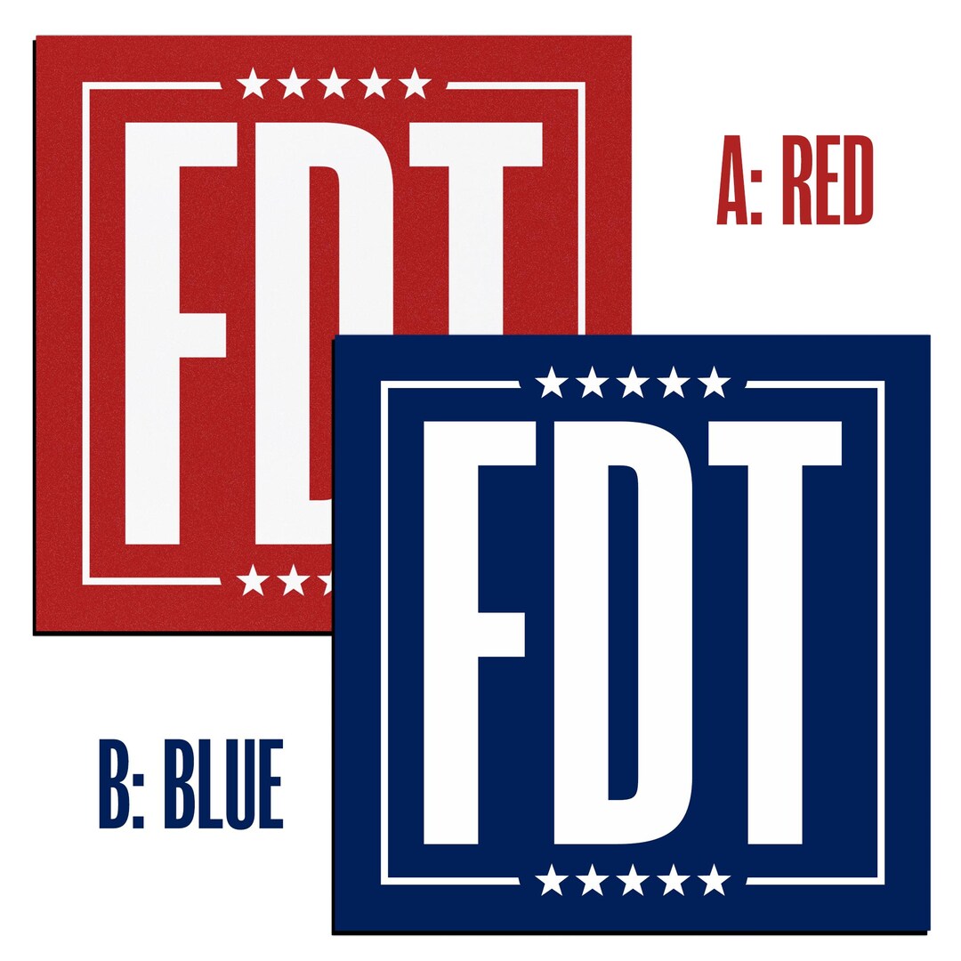 Fdt Sticker FDT Anti Trump Sticker or Magnet 5x5 Inch Red Blue Political Resistance ...