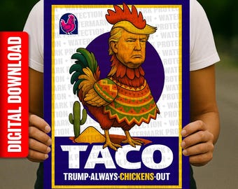 Cartel de protesta de Taco Trump / Póster satírico anti-Trump (Descarga digital)