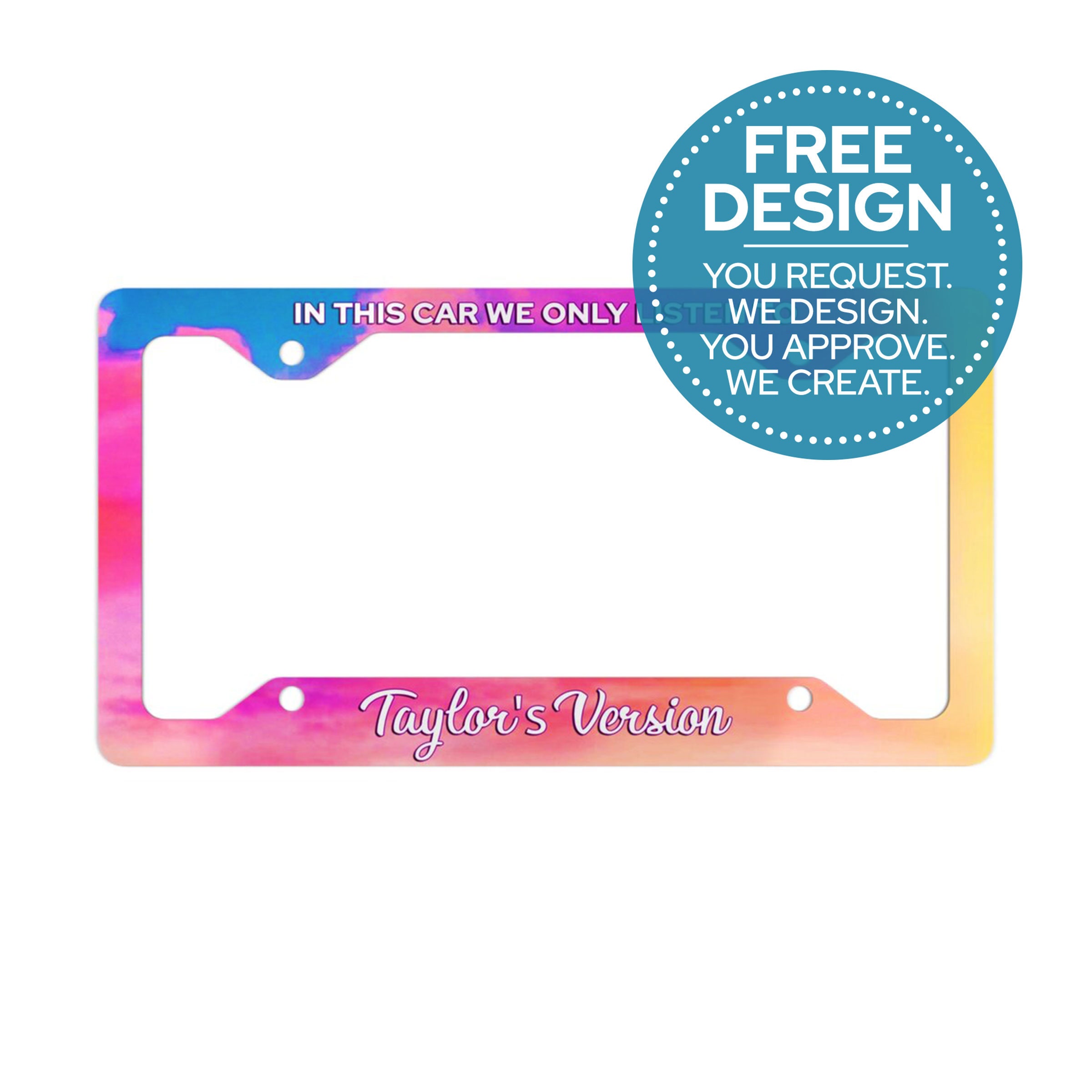 Custom License Plate Frame FREE Design Personalized Vanity Tags Swift ...