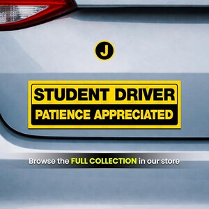 Student Driver Be Patient Sticker or Magnet 10x3 Inch Car Safety ...
