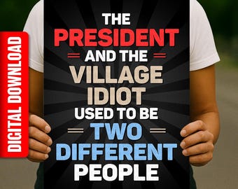 Presidente Idiota del Pueblo, Protesta contra los Reyes, Cartel Anti-Trump Imprimible Descarga Digital