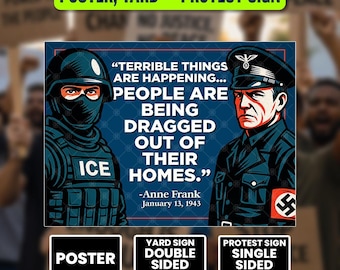 Anne Frank Terrible Things Quote Protest Sign No Kings Anti Trump Pro Democracy Resist Fascism 24x18