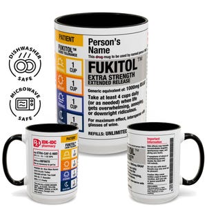 FUKITOL Prescription Custom Mug | Funny Coffee Cup for Caffeine Addicts | Doctor Nurse Pharmacist Gift | 11oz or 15oz Dishwasher Safe