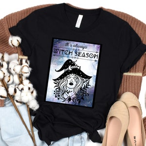 It&#39;s Always Witch Season T-Shirt, Witch T-Shirt, Witch Season T-Shirt, Witchy Shirt, Witchcraft Shirt