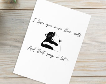 I Love You More Than Cats Valentine Day Card, Cat Love Card, Valentine Gift for Him or for Her, Anniversary Card for Husband or Wife Gift