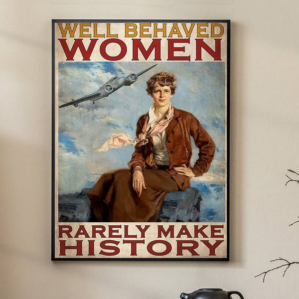 Well Behaved Women Rarely Make History Poster, Vintage Poster, Wall Art