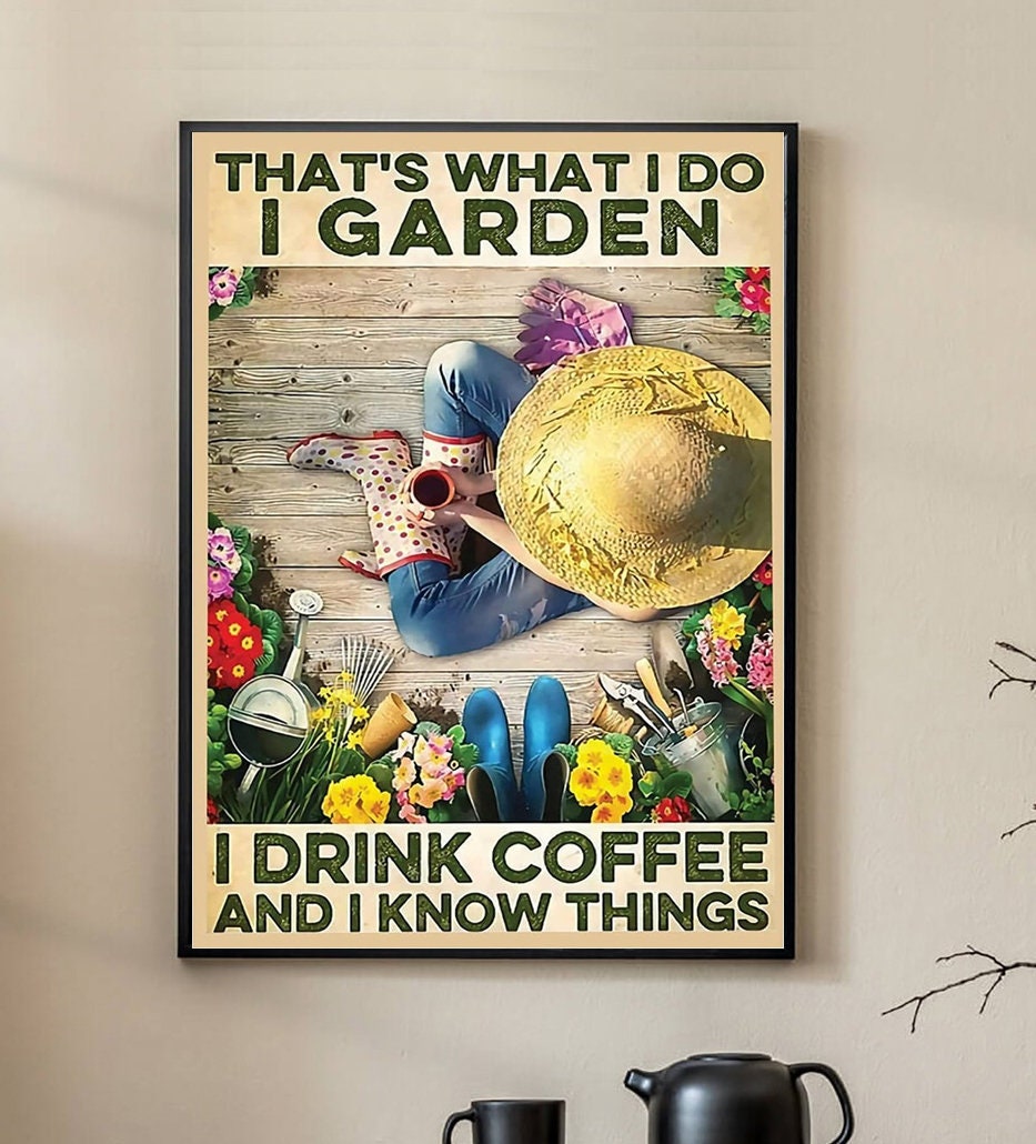 Poster Metallico 20x30 Cm 'That's What I Do I Garden I Drink And I Know Things' - Targa Vintage Per Donne, Giardinaggio E Vino