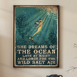 Ella sueña con el océano a altas horas de la noche y anhela el aire salado salvaje Póster, Póster del océano, Decoración de pared para amantes del mar, Arte de pared vintage