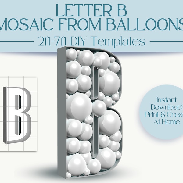 Letter B Mosaic With Balloons | 2ft, 3ft, 4ft, 5ft, 6ft, 7ft Marquee Numbers | Birthday Party Décor With Instructions