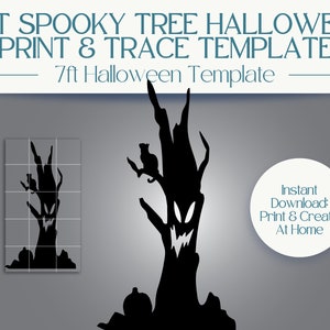Peut inclure: Silhouette noire d'un arbre effrayant avec un chat perché sur une branche et une citrouille. Le texte indique "7FT SPOOKY TREE HALLOWEEN PRINT & TRACE TEMPLATE". Une version plus petite de l'arbre est affichée dans une grille. Un cercle indique "Instant Download: Print & Create At Home".