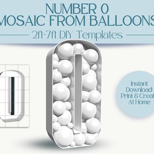 May include: A printable template for creating a 2-7 foot tall number 0 balloon mosaic. The template shows a grid with circles to be filled with balloons. The image also shows a 3D rendering of the finished product.