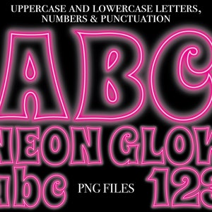 Puede incluir: Fuente de letras de neón rosa con letras y números brillantes. Las letras son mayúsculas y minúsculas. Los números son 1, 2 y 3. El texto "NEON GLOW" y "PNG FILES" también se incluye en la imagen.