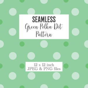 Polka Dot Seamless Pattern, Digital Paper, Dots Printable Scrapbook Paper, Repeating Pattern, Fun Print, Green Polka Dot Pattern