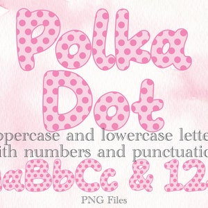 Pink Polka Dot Alphabet Letters, PNG Letters, Pink Polka Dot Sublimation Letters, Polka Dot Alphas, Polka Dots, Pink Designs, Girly Letters