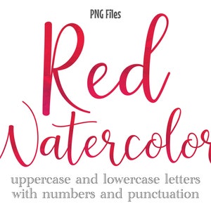 Red Watercolor Letters and Numbers, Script Watercolor Lettering, Sublimation Files, Red Watercolor Monogram, Stationery, Wedding Letters