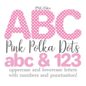 Pink Polka Dots Letters and Numbers, Polka Dot Lettering PNG, Sublimation Files, Pink Monogram, Stationery, Baby Nursery Letters, Baby Girl